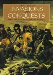 Encyclopedia of Invasions and Conquests: From Ancient Times to the Present