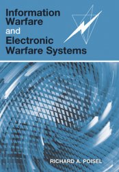 Information Warfare and Electronic Warfare Systems