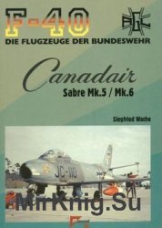 Canadair Sabre Mk.5 / Mk.6 (F-40 Flugzeuge Der Bundeswehr 48)