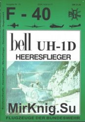 Bell UH-1D Heeresflieger (F-40 Flugzeuge Der Bundeswehr 33)