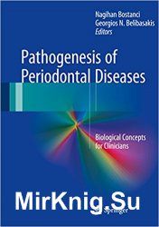 Pathogenesis of periodontal diseases: biological concepts for clinicians