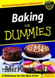 Baking for Dummies (Your fun and easy guide to baking basics)