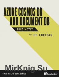 Azure Cosmos DB and DocumentDB Succinctly