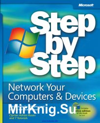 Network Your Computers & Devices: Step by Step