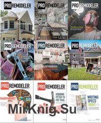 Pro Remodeler - 2016/2017 Full Year Issues Collection