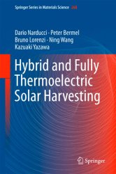 Hybrid and Fully Thermoelectric Solar Harvesting