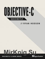 Objective-C Succinctly