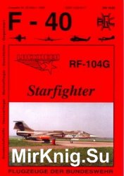 Lockheed RF-104G Starfighter (F-40 Flugzeuge Der Bundeswehr 25)