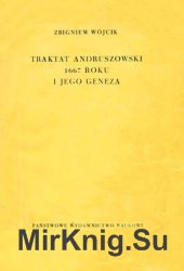 Traktat Andruszowski 1667 roku i ego geneza