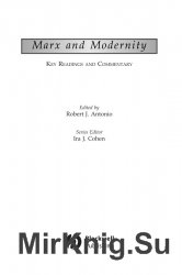 Marx and Modernity. Key Readings and Commentary