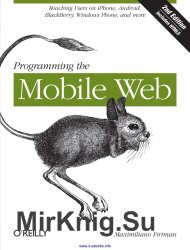 Programming the Mobile Web, Second Edition