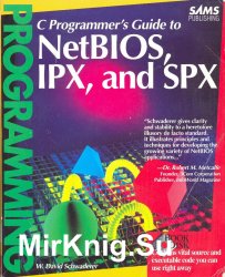 C Programmers Guide to NetBIOS, IPX, and SPX