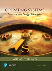 Operating Systems: Internals and Design Principles (9th Edition)