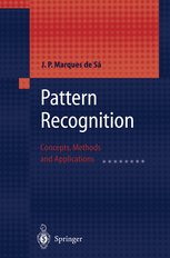 Pattern Recognition: Concepts, Methods and Applications (+ CD)