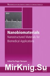 Nanobiomaterials: nanostructured materials for biomedical applications