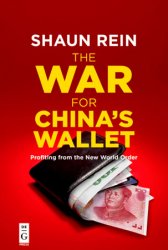 The War for China's Wallet: Profiting from the New World Order
