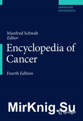 Encyclopedia of Cancer, Fourth Edition