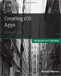 Creating iOS Apps: Develop and Design (2nd Edition)