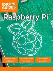 Raspberry Pi (Idiot's Guides)