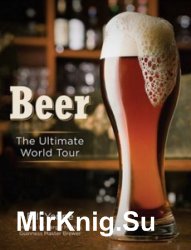 Beer: The Ultimate World Tour