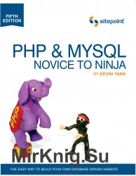 PHP & MySQL: Novice to Ninja, 5th Edition