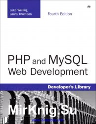 PHP and MySQL Web Development, Fourth Edition