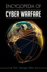 Encyclopedia of Cyber Warfare