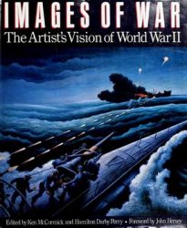 Images of War: The Artists Vision of World War II