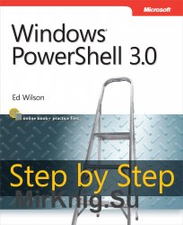 Windows PowerShell 3.0 Step by Step