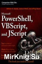 Microsoft PowerShell, VBScript, and JScript Bible