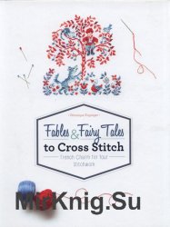 Fables & Fairy Tales to Cross Stitch