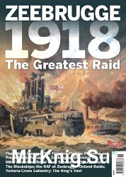 Zeebrugge 1918: The Great Raid (Britain At War Special)
