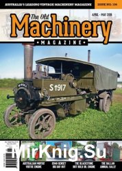 The Old Machinery - April-May 2018