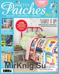 Pretty Patches Magazine Issue 46 - April/May 2018