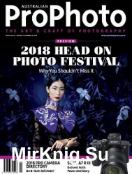 Australian Pro Photo  Volume 74 No.2 2018