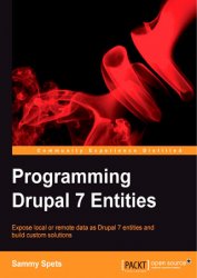 Programming Drupal 7 Entities (+code)