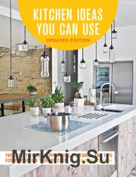 Kitchen Ideas You Can Use, Updated Edition