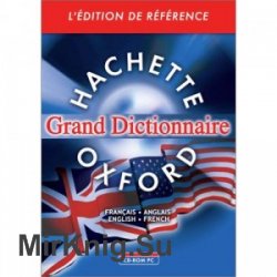 Grand Dictionnaire Hachette  Oxford 3rd Ed