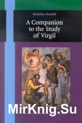 A Companion to the Study of Virgil