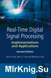 Real-Time Digital Signal Processing: Implementations and Applications, 2th edition