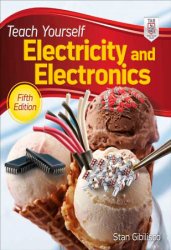 Teach Yourself Electricity and Electronics, 5th Edition