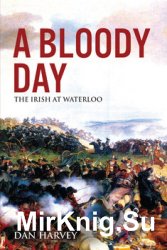 A Bloody Day: The Irish at Waterloo