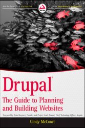 Drupal: The Guide to Planning and Building Websites