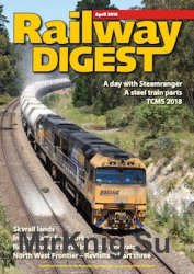 Railway Digest 2018-04