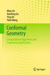 Conformal Geometry: Computational Algorithms and Engineering Applications