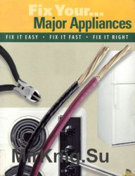 Fix Your. Major Appliances
