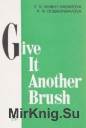 Give It Another Brush