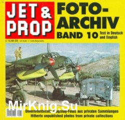 Jet & Prop Foto-Archiv band 10