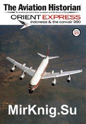 The Aviation Historian - Issue 23 (April 2018)