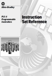 PLC-5 Programmable Controllers: Instruction Set Reference